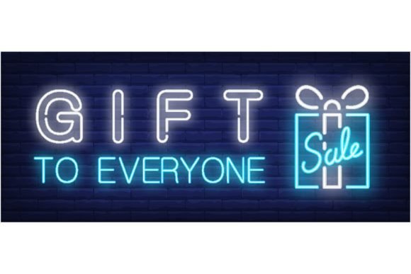 Download Gift to Everyone, Sale Neon Text with Gi - Text Collection