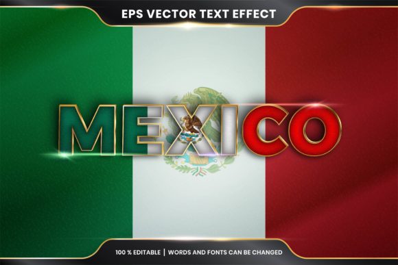 Download Editable Text Effect - Mexico with Flag - Text Collection